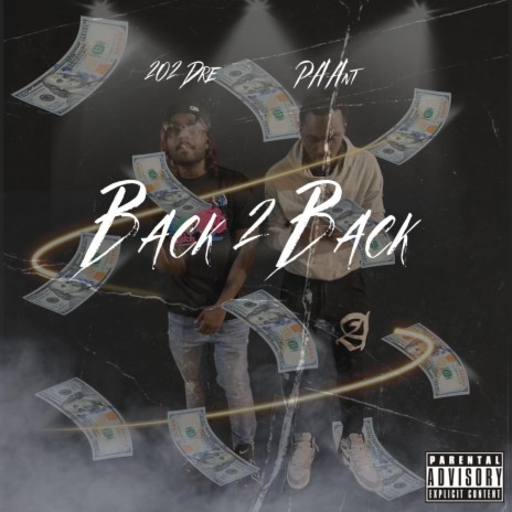 Back 2 Back ft. 202 Dre