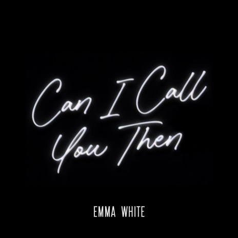 Can I Call You Then | Boomplay Music