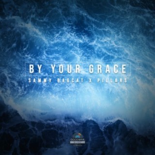 By Your Grace
