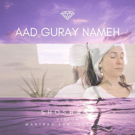 Aad Guray Nameh | Boomplay Music