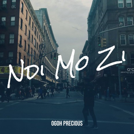 Ndi Mo Zi | Boomplay Music