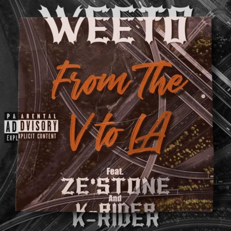 From the V to LA ft. Ze' Stone K Rider | Boomplay Music