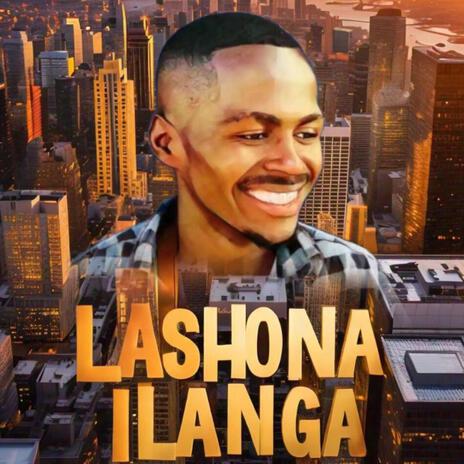 Lashona Ilanga | Boomplay Music