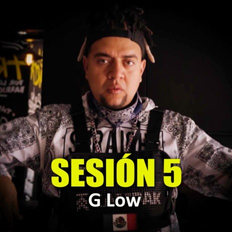 Lo hago por mi bandera (Sesión 5) ft. G Low | Boomplay Music
