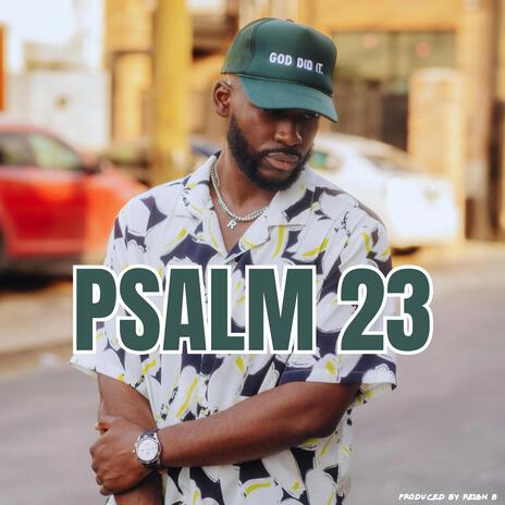 PSALM 23 | Boomplay Music