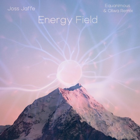 Energy Field (Equanimous & Oliwa Remix) | Boomplay Music