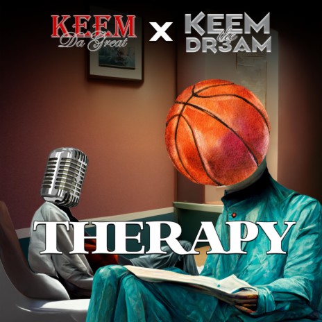 Therapy ft. KEEM THE DR3AM