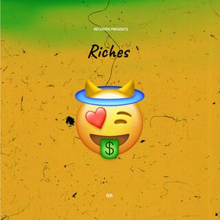 Riches