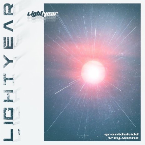 LIGHTYEAR ft. Trey.vonne | Boomplay Music