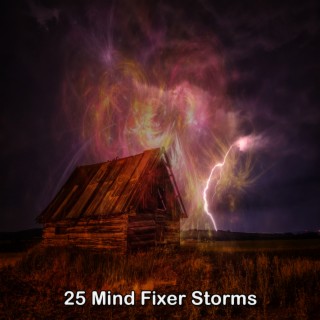 25 Mind Fixer Storms