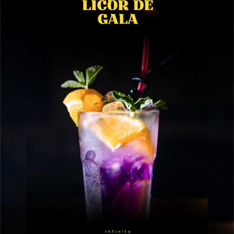 Licor de gala | Boomplay Music