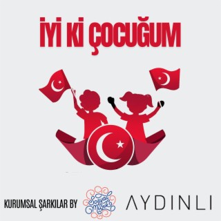 İyi Ki Çocuğum