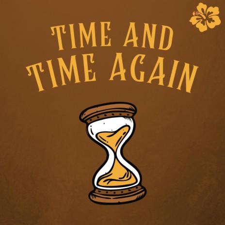 Time and Time Again | Boomplay Music