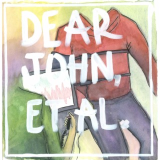 Dear John, et al. lyrics | Boomplay Music