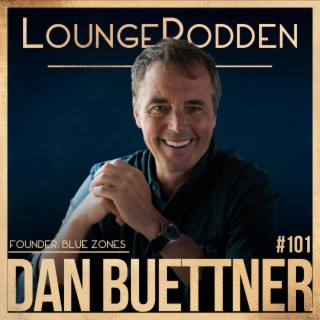 #101 - Blue Zones grundare - Dan Buettner: Hur blir man 100 år?