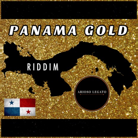 Panama Gold Riddim | Boomplay Music