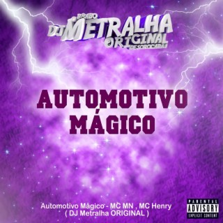 Automotivo Mágico