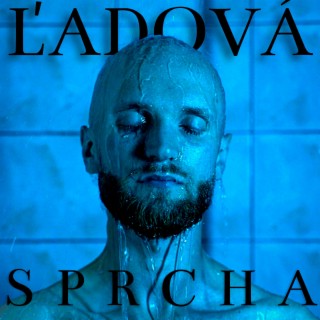 Ľadová Sprcha lyrics | Boomplay Music