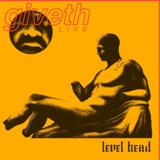 Level Head (Live) lyrics | Boomplay Music
