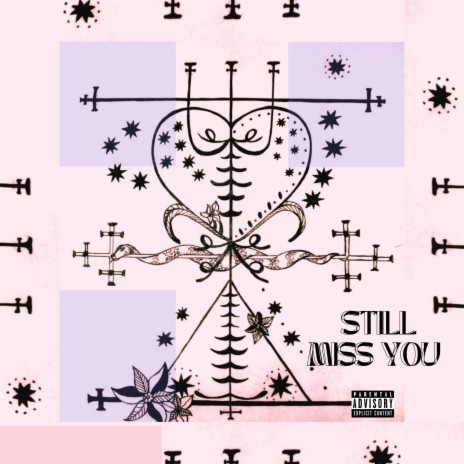 Still Miss You