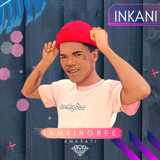 iNkani_AmaKaTi