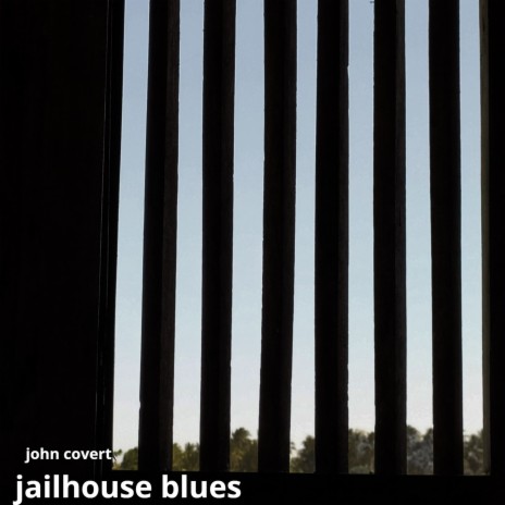 Jailhouse Blues | Boomplay Music