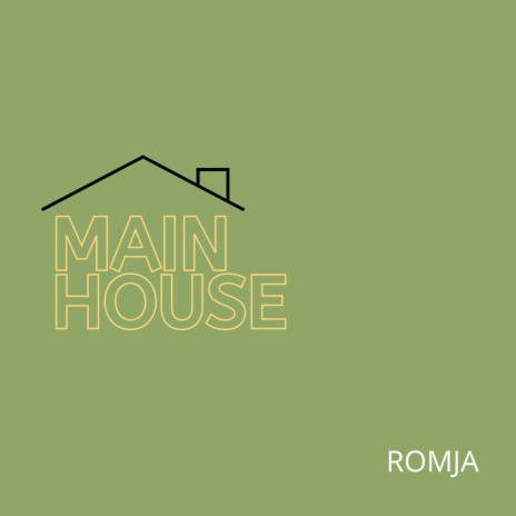 Mainhouse | Boomplay Music