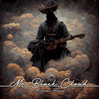 Mr. Black Cloud (Full Band)