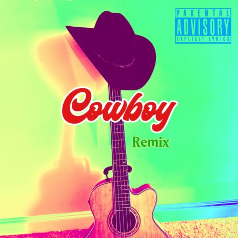 Cowboy (Remix) ft. Bobby Earth | Boomplay Music