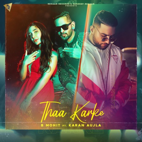 Thaa Karke ft. Karan Aujla | Boomplay Music