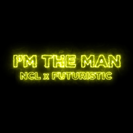 I'm The Man ft. Futuristic