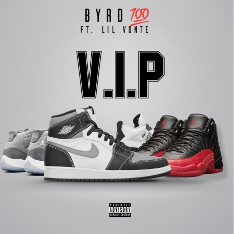 V.I.P ft. Lil Vonte 1k | Boomplay Music