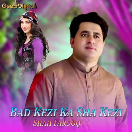 Bad Kezi Ka Sha Kezi | Boomplay Music