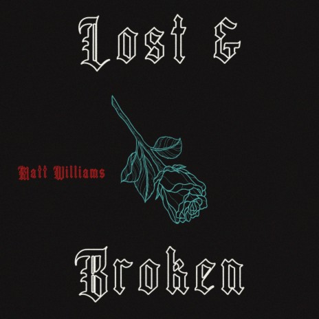 Lost & Broken | Boomplay Music