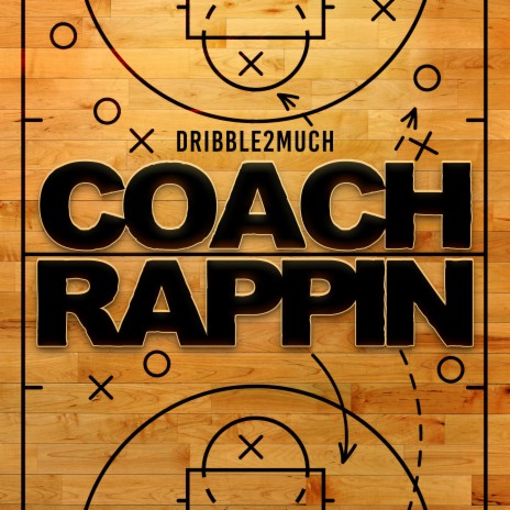 Coach Rappin | Boomplay Music