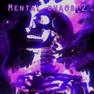 MENTAL CHAOS 2