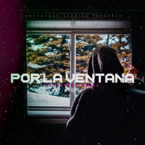 Por la Ventana | Boomplay Music