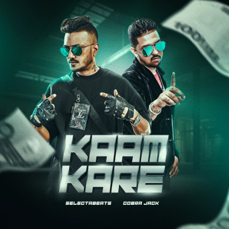 Kaam Kare ft. Cobra Jack | Boomplay Music