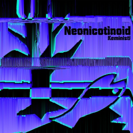 Neonicotinoid | Boomplay Music