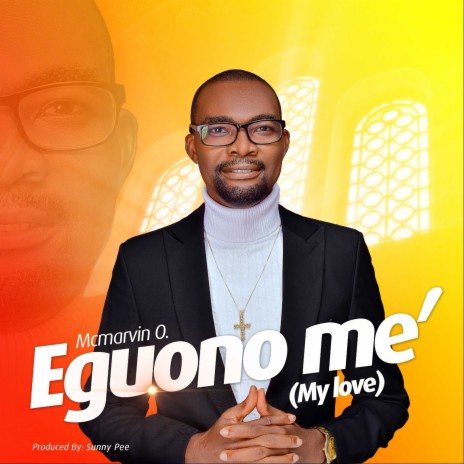 Eguono Me' (My Love) | Boomplay Music