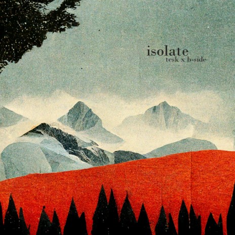 isolate ft. B-Side