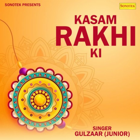 Kasam Rakhi Ki | Boomplay Music