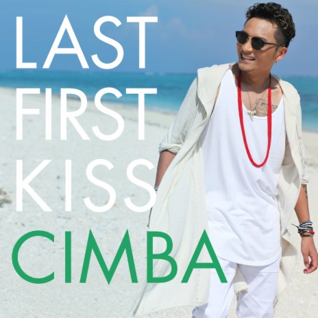 LAST FIRST KISS | Boomplay Music