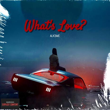 What's Love? | Boomplay Music