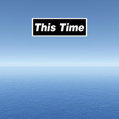 This Time | Boomplay Music