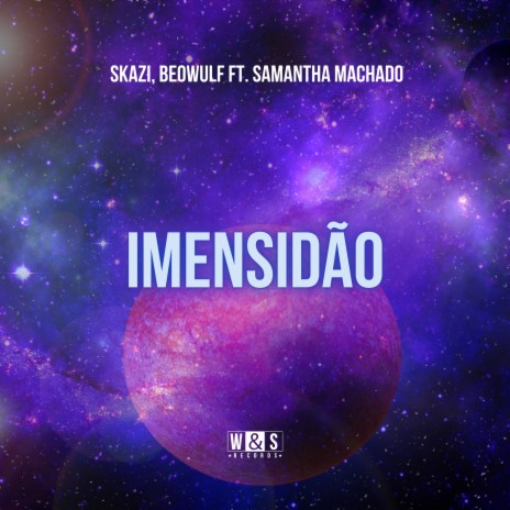 Imensidão (Extended) ft. Skazi & Beowülf | Boomplay Music