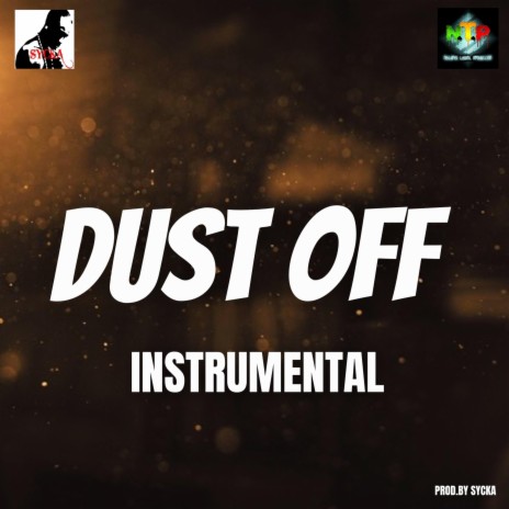 DUST OFF INSTRUMENTAL | Boomplay Music