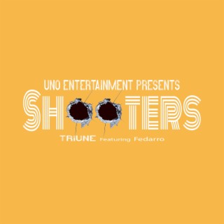 Shooters ft. Fedarro lyrics | Boomplay Music