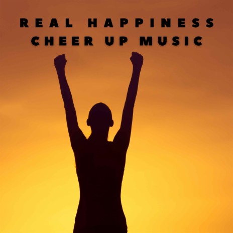 Real Happiness | Boomplay Music