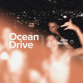 Ocean Drive (Afro House)